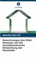 Auswirkungen des Khat-Konsums auf die sozioökonomische Entwicklung der Haushalte