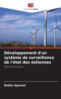 Développement d'un système de surveillance de l'état des éoliennes