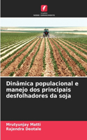 Dinâmica populacional e manejo dos principais desfolhadores da soja