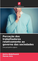 Perceção dos trabalhadores relativamente ao governo das sociedades
