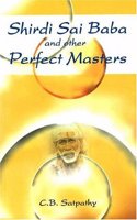 Shirdi Sai Baba & Other Perfect Masters