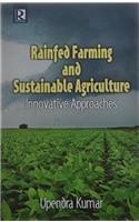 Rainfed Farming And Sustainable Agriculture Innovative Approaches