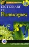 Dictionary of Pharmacognsoy