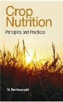 Crop Nutrition: Principles and Practices