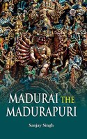 Madurai The Madurapuri