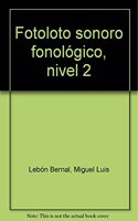 Fotoloto sonoro fonologico, nivel 2 (Spanish Edition)