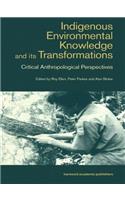 Indigenous Enviromental Knowledge and Its Transformations