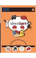 Adrien et Super-A cuisinent et aiment autrement