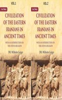 Civilization of the Eastern Iranians in Ancient Times: With an Introduction on the Avesta Religion 2 Vols. Set [Hardcover]