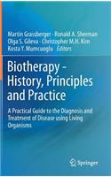 Biotherapy - History, Principles and Practice