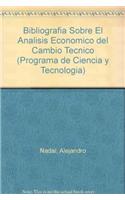 Bibliografia Sobre El Analisis Economico del Cambio Tecnico