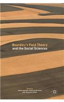 Bourdieu's Field Theory and the Social Sciences