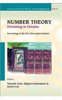 Number Theory: Dreaming in Dreams - Proceedings of the 5th China-Japan Seminar