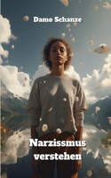 Narzissmus verstehen