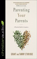 Parenting Your Parents