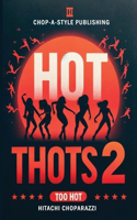 Hot Thots 2