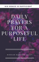 Daily Prayers for a Purposeful Life