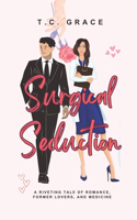 Surgical Seduction