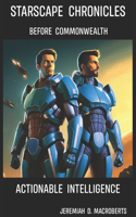 Before Commonwealth: A Prequel to the Starscape Chronicles