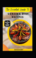 Essential Guide To Sonoma Diet Recipes