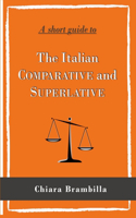 short guide to the Italian Comparative and Superlative