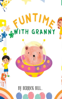 Fun Time with Granny
