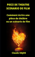 Piece de Theatre - Scenario de Film