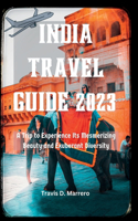 India Travel Guide 2023