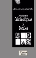 Reflexiones Criminológicas y Penales