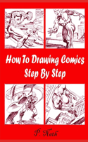 How to Drawing Comics Step by Step: Easy Cartoon Drawing Step by Step