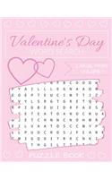 Valentine's Day Word Search: Puzzle Book Large Print - 40 Valentine Puzzles & Valentines Love Activity Games(1 Edition/Volume 1)