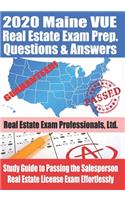 2020 Maine VUE Real Estate Exam Prep Questions and Answers