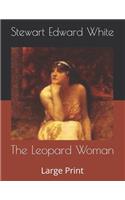 The Leopard Woman: Large Print