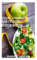 Your, Complete Sirtfood Cookbook