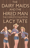 Dairy Maids and the Hired Man