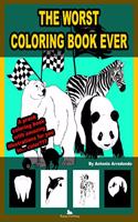 worst coloring book ever: A prank coloring book with amazing illustrations