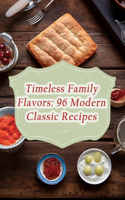 Timeless Family Flavors