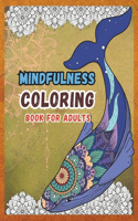 Mindfulness Coloring Book for Adults