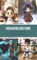 Enchanting Creations
