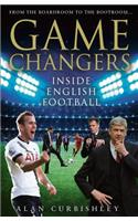 Game Changers: Inside English Football: From the Boardroom to the Bootroom