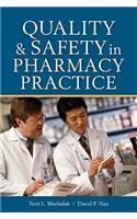 Quality and Safety in Pharmacy Practice