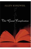 The Grand Complication
