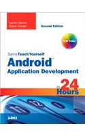 Sams Teach Yourself Android Application Development in 24 Hours: (Sams Teach Yourself -- Hours)
