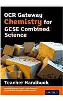 OCR Gateway GCSE Chemistry for Combined Science Teacher Handbook