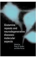 Glutamine Repeats and Neurodegenerative Diseases