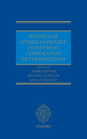 Reports of Overseas Private Investment Corporation Determinations