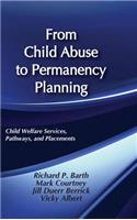 From Child Abuse to Permanency Planning