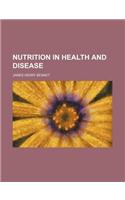 Nutrition in Health and Disease