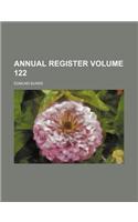 The Annual Register Volume 122