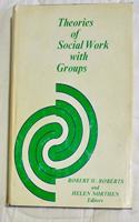Theories of Social Work with Groups